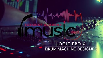 Logic Pro X: Drum Machine Designer