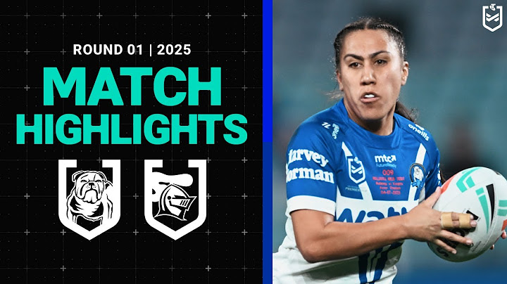 2025 NRLW Match Highlights | Bulldogs v Knights | Round 1