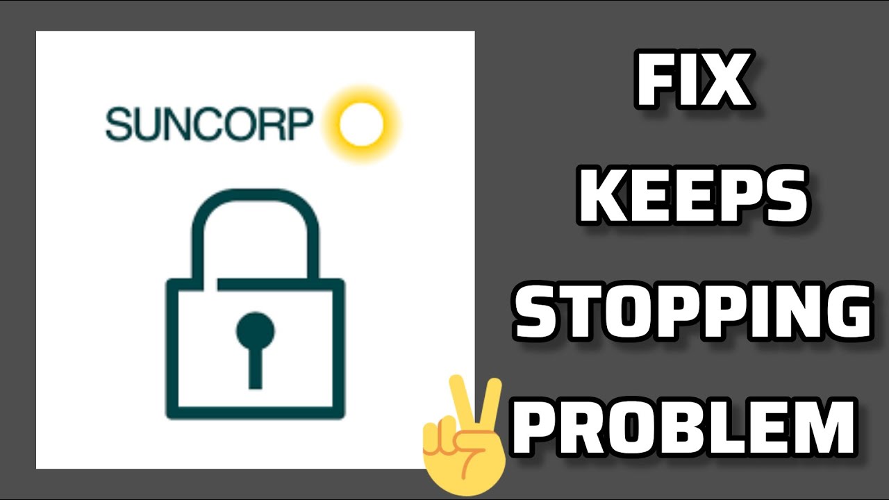 Fix Suncorp Secured App Keeps Stopping Problem|| TECH SOLUTIONS BAR