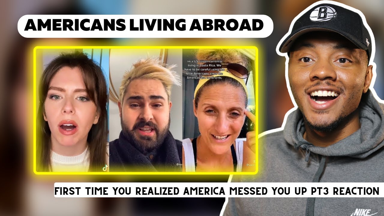AMERICAN Reacts To Americans Living Abroad:First Time You Realized America Really Messed You Up pt 3
