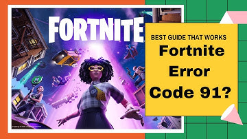 Fortnite Error Code 91 || Unable To Join Party? [Best FIX 2022]