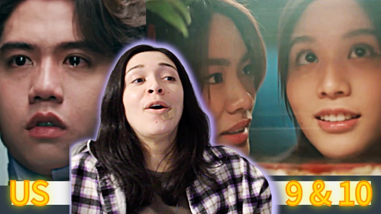 Us รักของเรา EPISODE 9 AND 10 REACTION