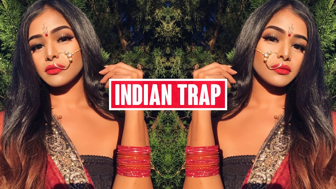 Indian Trap Music Mix 2021 Insane Hard Trappin for Cars Indian Bass Boosted