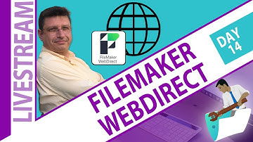 FileMaker WebDirect - Day 14 - Final Overview with Real World Example