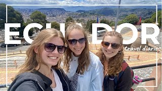 we went to ecuador!! | the ecuador travel diaries