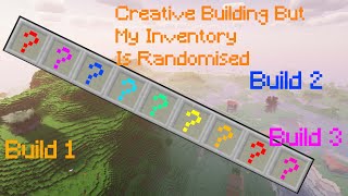 Creative Building But My Inventory Is Randomised | Ep.3