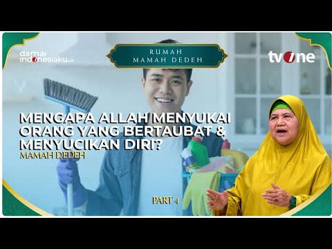 Why Does Allah Love Those Who Repent & Purify Themselves? | RUMAH MAMAH DEDEH