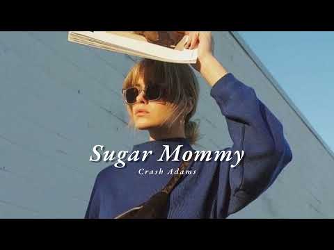 Vietsub Sugar Mommy Crash Adams Lyrics Video 