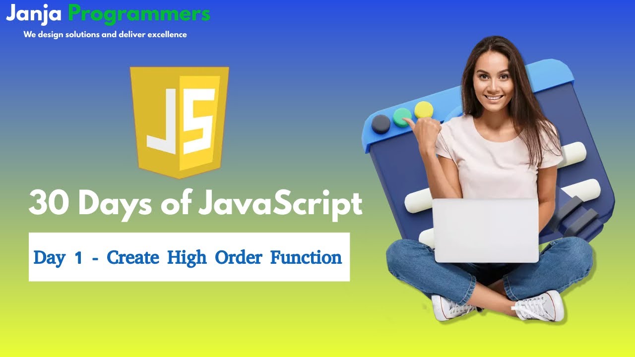 01 - Higher Order Function Tutorial | 30 Days of JavaScript Challenge ...