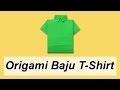 Cara Membuat Origami Baju T-Shirt