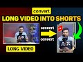 Long Video ko Short Kaise Banaye | Long Video ko Short Karne ka Tarika