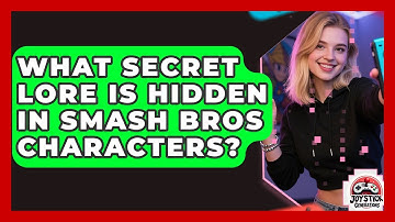 What Secret Lore Is Hidden In Smash Bros Characters? - Joystick Generations