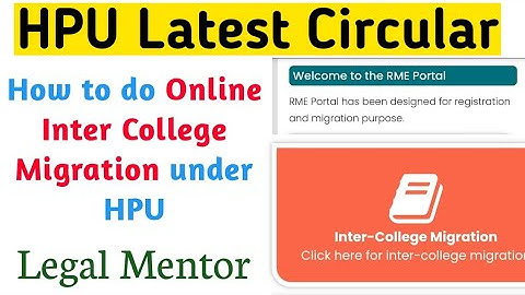 How to do Online Inter College Migration under HPU in Himachal Pradesh || Legal Mentor