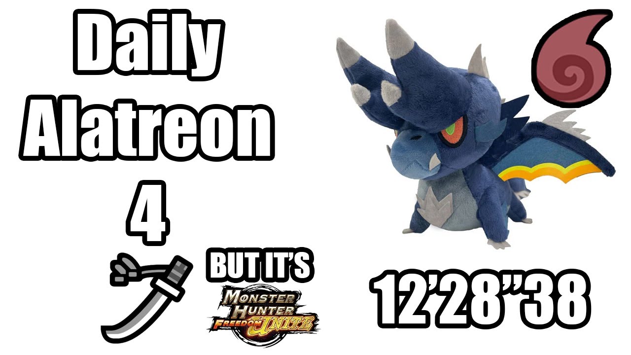 Alatreon Every Day #4 But It's MHFU Longsword