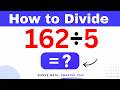 162÷5 Divide 162 by 5 (Long division Method)