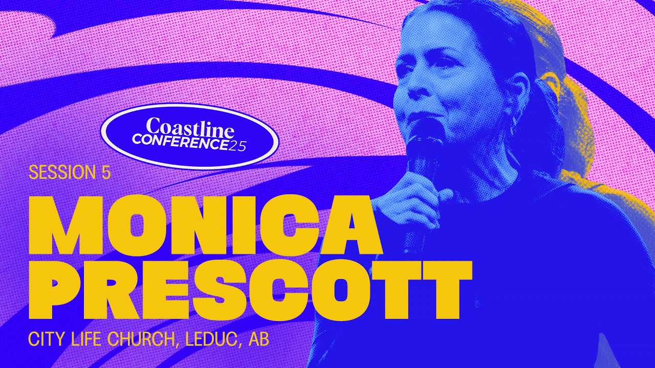 Coastline Conference '25 Sunday | Ps Monica Prescott