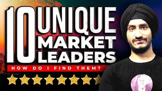 10 Unique Market Leaders  | How to find them??