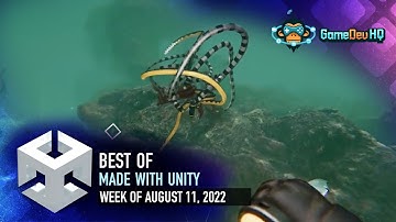 BEST OF MADE WITH UNITY #195 - Week of August 11, 2022