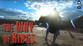Way Of Kings Escape The Shattered Plains Arcturus Vive Youtube