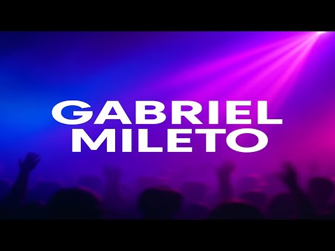 GABRIEL MILETO