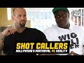 SHOT CALLERS - Hollywood portrayal vs. Reality - Prison Talk 19.22