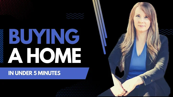 Buying a Home explained in under 5 minutes