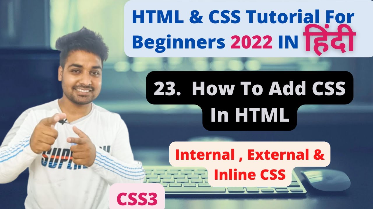 How To Add CSS In HTML | Html And CSS Tutorial In Hindi #23 - YouTube