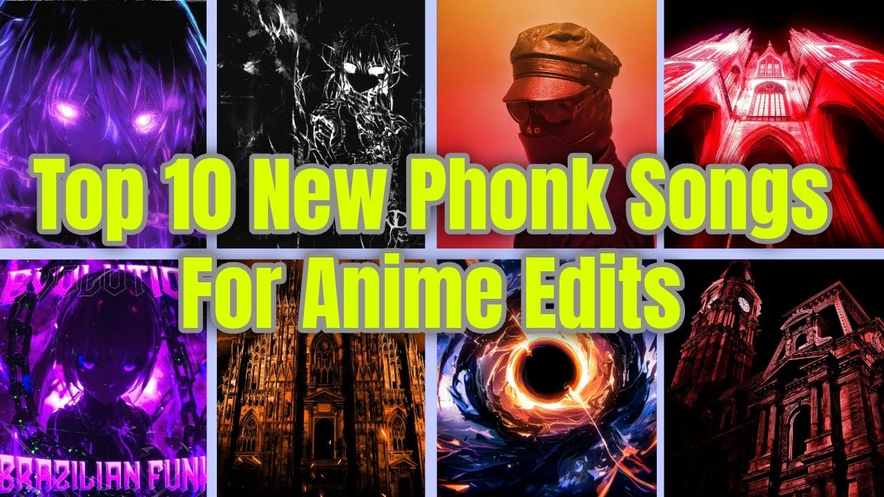 Top 10 New Phonk Songs For Anime Edits - YouTube