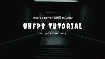 Ultimate Horror FPS Kit: Supplementals- Beginner