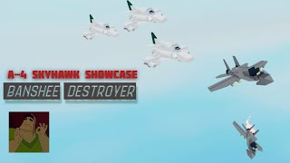 Plane crazy A-4 Skyhawk showcase