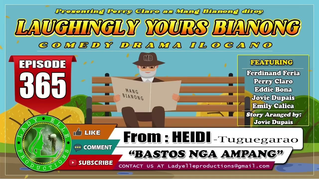 LAUGHINGLY YOURS BIANONG #122 COMPILATION | ILOCANO DRAMA | LADYE ELLE PRODUCTIONS