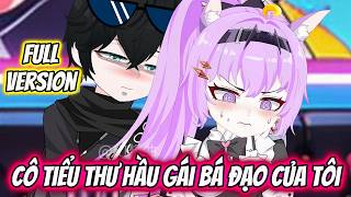 Full Version : Cô Tiểu Thư Hầu Gái Bá Đạo Của Tôi | Mẫn Nhi Vietsub