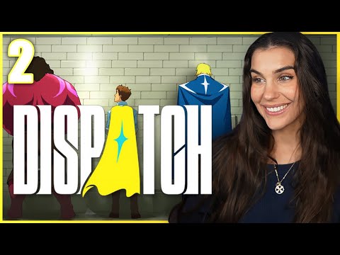 Onboard | First Playthrough of Dispatch (Part 2)