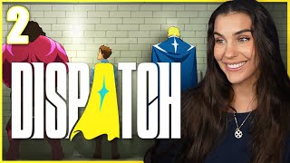 Onboard | First Playthrough of Dispatch (Part 2)