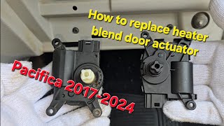 How to replace heater blend door actuator ,Chrysler Pacifica 2017-2024 