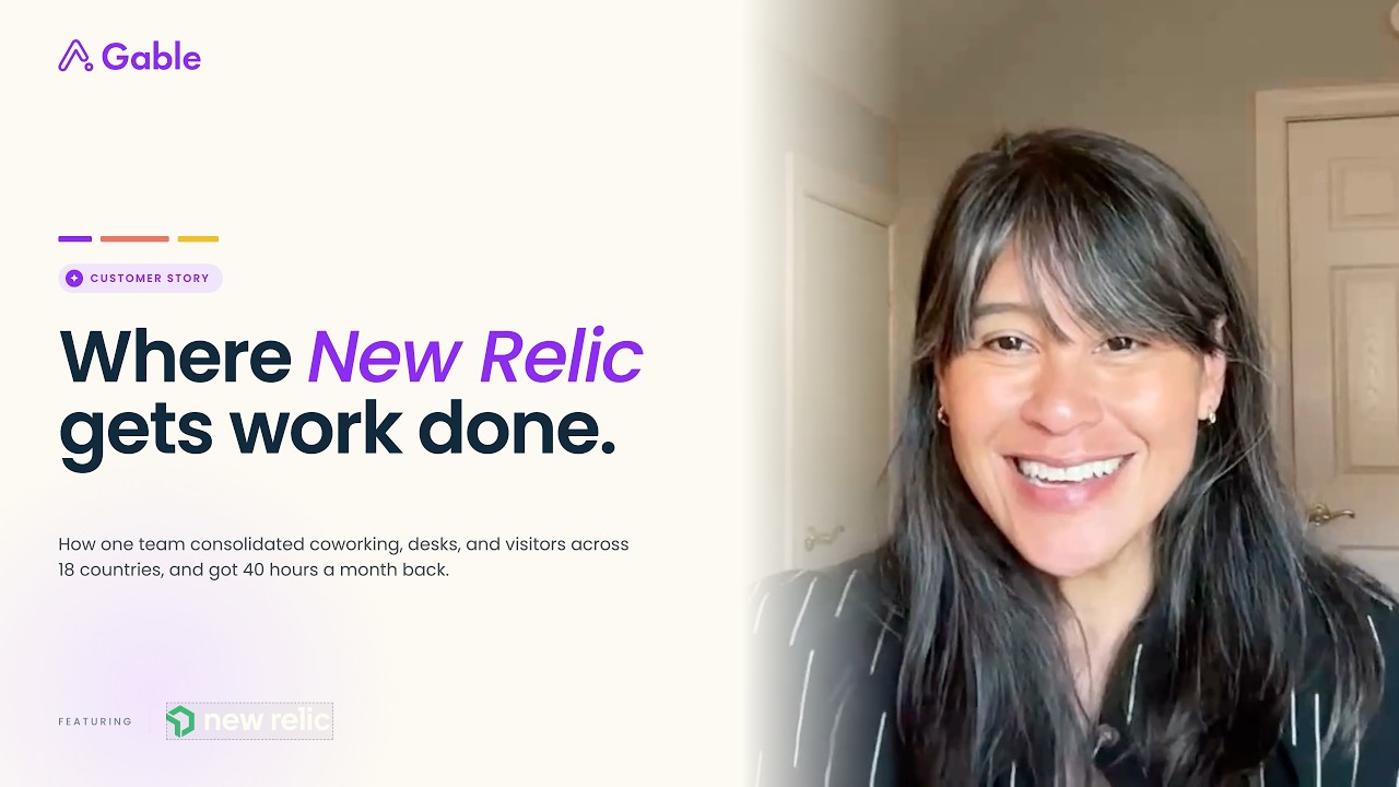 How New Relic Centralized Workplace Operations Across 18 Countries | Gable Case Study