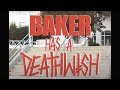 Baker Has A Deathwish