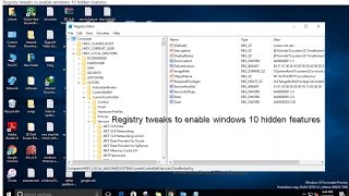 Registry tweaks to enable windows 10  hidden features