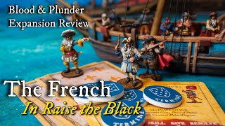 The French in Raise the Black - Blood & Plunder