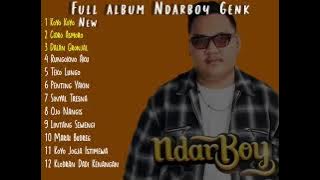 kumpulan lagu Ndarboy Genk