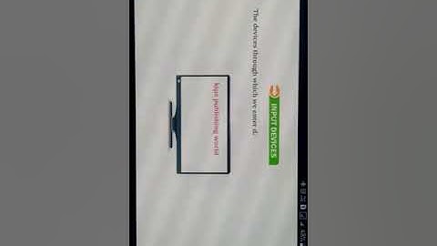 Class-4 Ch-1 Input & Output devices(Part-2)