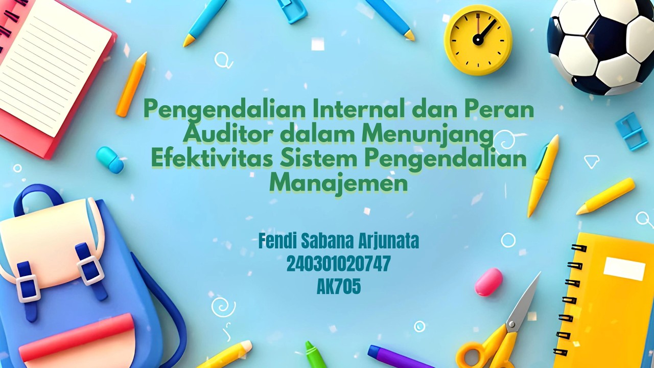 Pengendalian Internal dan Peran Auditor dalam Menunjang Efektivitas Sistem Pengendalian Manajemen