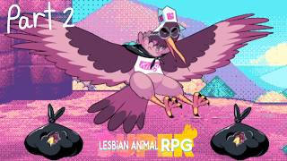 FIGHTING A GIANT BIRD?! (Super Lesbian Animal RPG Part 2)