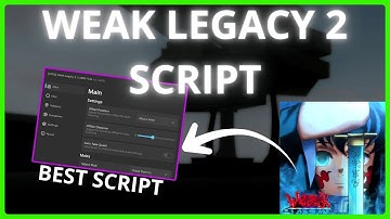 WEAK LEGACY 2 Script *NO KEY* - INFINITE COIN, INF LEVEL, GET ALL ITEM
