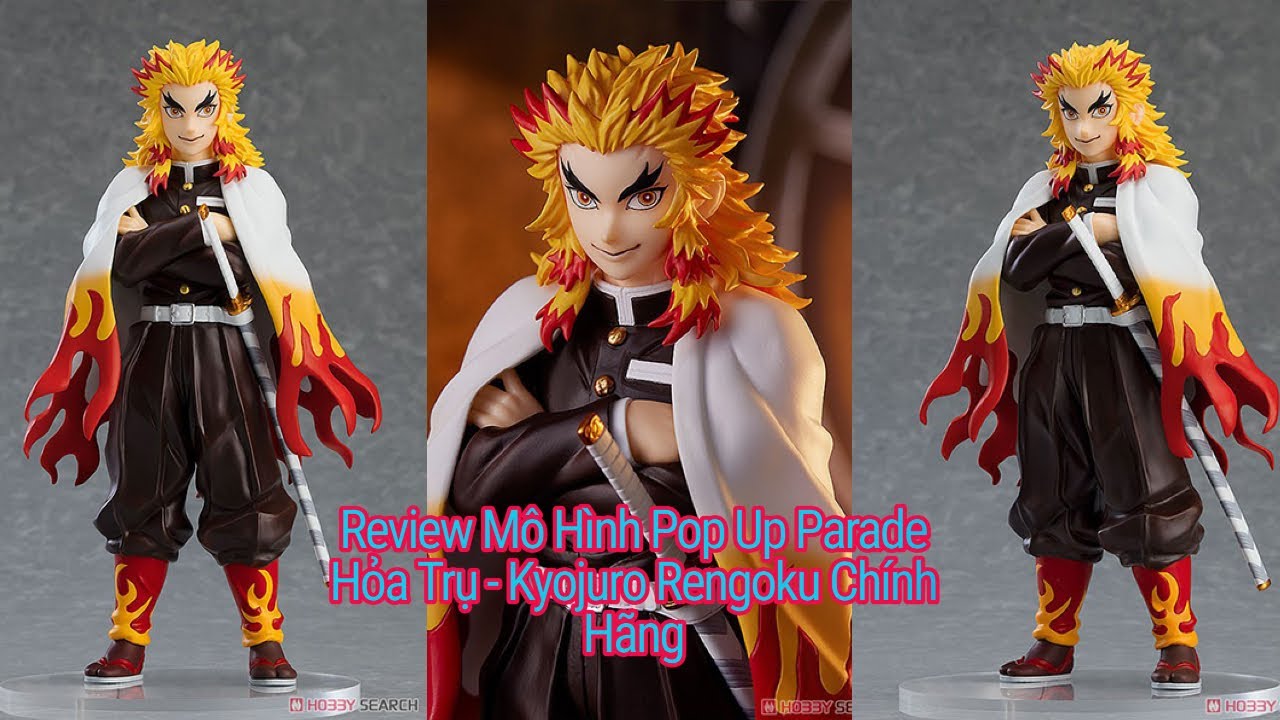 Review Mô Hình Kyojuro Rengoku Pop Up GSC Chính Hãng - youtube