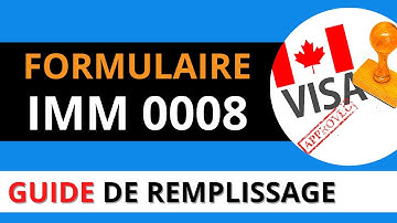 Comment remplir IMM 0008 IMMIGRATION CANADA