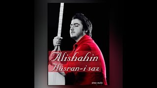 Alişahin - Husran-i saz (  Clip ) Resimi