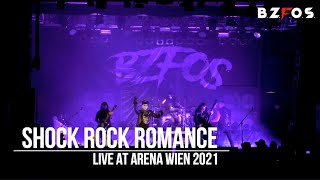 BZfOS - Shock Rock Romance (Live at Arena Wien, Halloween 2021)