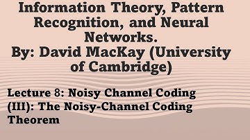 Lecture 8: Noisy Channel Coding (III): The Noisy-Channel Coding Theorem