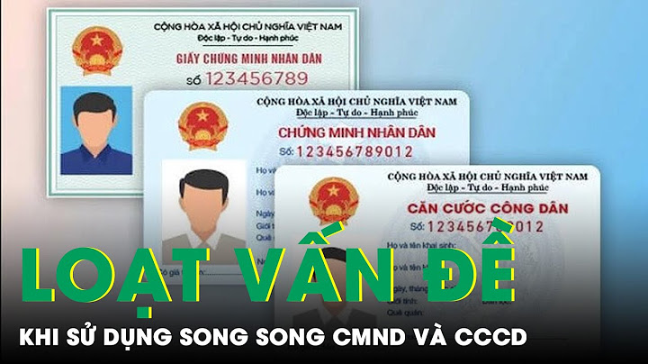 Chứng minh nhân dân còn gọi là gì năm 2024